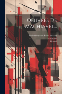 Oeuvres De Machiavel...