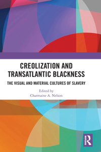 Creolization and Transatlantic Blackness