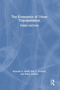 The Economics of Urban Transportation