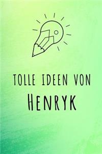 Tolle Ideen von Henryk