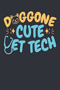 Doggone Cute Vet Tech