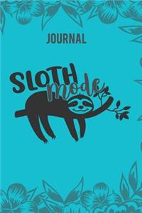 Sloth Mode