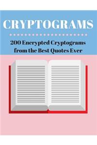 Cryptograms 200 Encrypted Cryptograms from the Best Quotes Ever