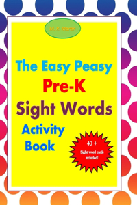 Easy Peasy Pre-K Sight Words Activity Book