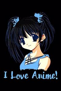 I Love Anime