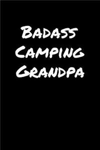 Badass Camping Grandpa