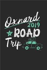 Oxnard Road Trip 2019