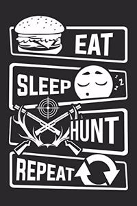 Eat Sleep Hunt Repeat