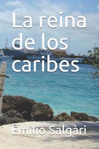 La reina de los caribes