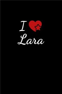 I love Lara