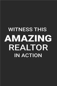 Witness This Amazing Realtor In Action