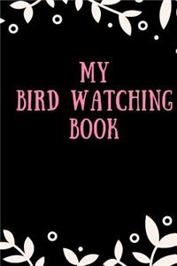 My Bird Watching Book