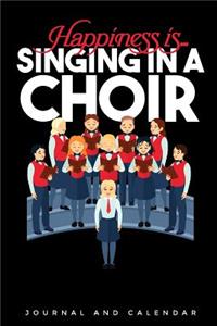 Happiness Is... Singing in a Choir