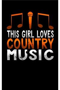 This Girl Loves Country Music