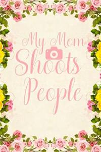 My Mom Shoots People