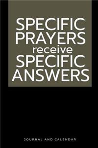Specific Prayers Receive Specific Answers