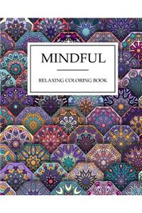 Mindful RELAXING coloring book