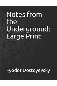 Notes from the Underground
