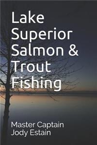 Lake Superior Salmon & Trout Fishing