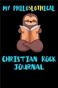 My Philoslothical Christian Rock Journal