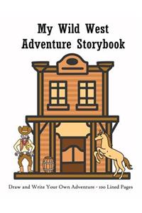 My Wild West Adventure Storybook