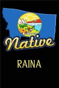 Montana Native Raina