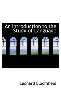 An Introduction to the Study of Language