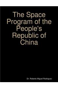 The Space Program of the People's Republic of China