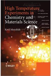 High Temperature Experiments in Chemistry and Materials Science