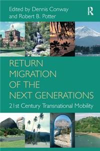 Return Migration of the Next Generations