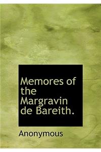 Memores of the Margravin de Bareith.