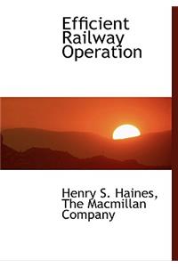 Efficient Railway Operation