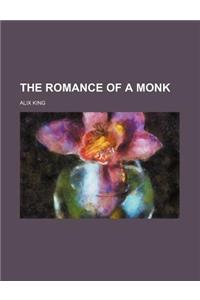 The Romance of a Monk