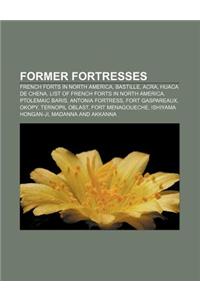 Former Fortresses