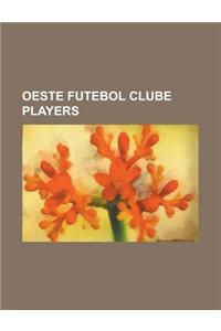 Oeste Futebol Clube Players
