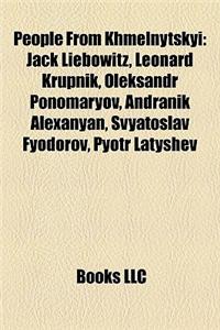 People from Khmelnytskyi