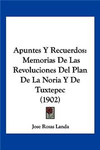 Apuntes Y Recuerdos