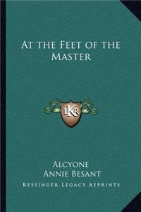 At the Feet of the Master