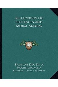 Reflections or Sentences and Moral Maxims