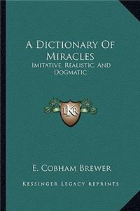 A Dictionary Of Miracles