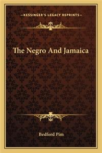 Negro and Jamaica