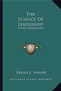 Science of Leadership