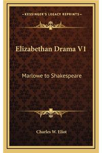 Elizabethan Drama V1