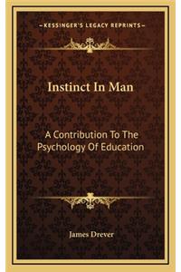Instinct in Man