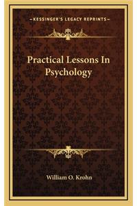 Practical Lessons in Psychology