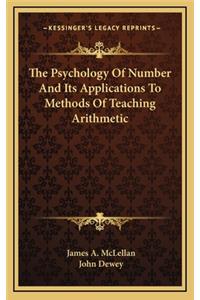 The Psychology of Number and Its Applications to Methods of Teaching Arithmetic