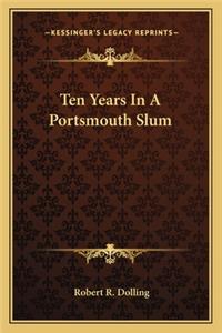 Ten Years in a Portsmouth Slum