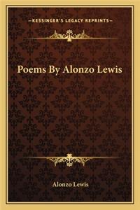 Poems by Alonzo Lewis