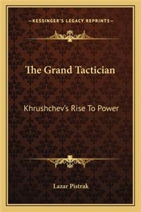 Grand Tactician