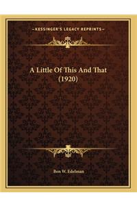A Little Of This And That (1920)